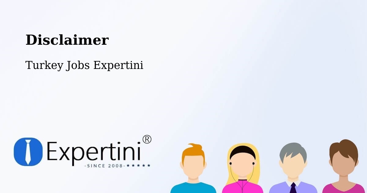 Disclaimer – Yalova - Turkey Jobs Expertini