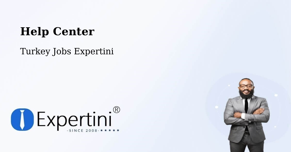 Help Center – Yalova - Turkey Jobs Expertini