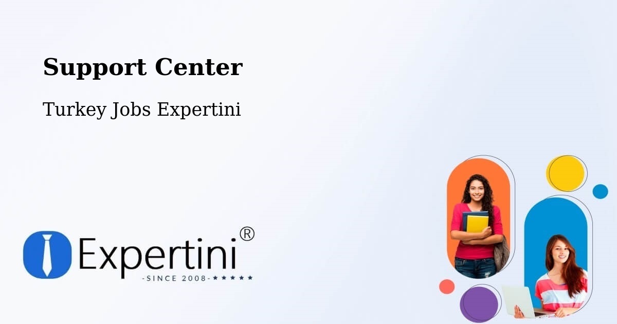 Support Services – Yalova - Turkey Jobs Expertini